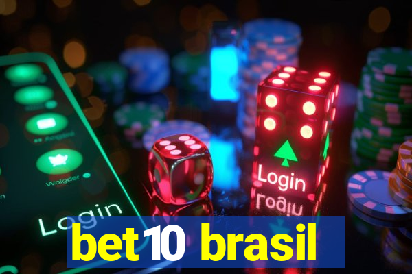 bet10 brasil